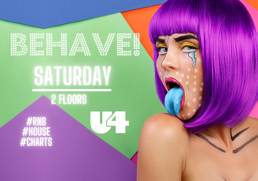 Behave! am 8. March 2025 @ U4.