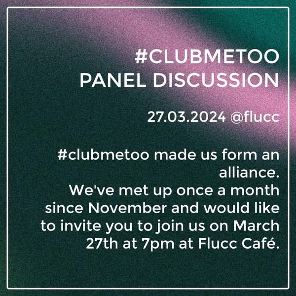 ClubMeToo Panel Discussion am 27. March 2024 @ Flucc.