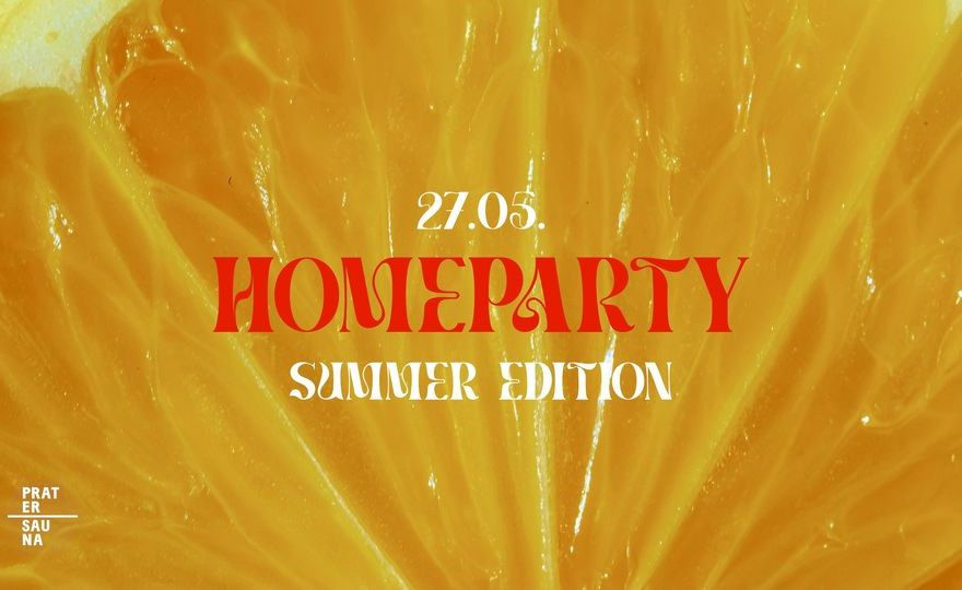 Homeparty - Summer Edition