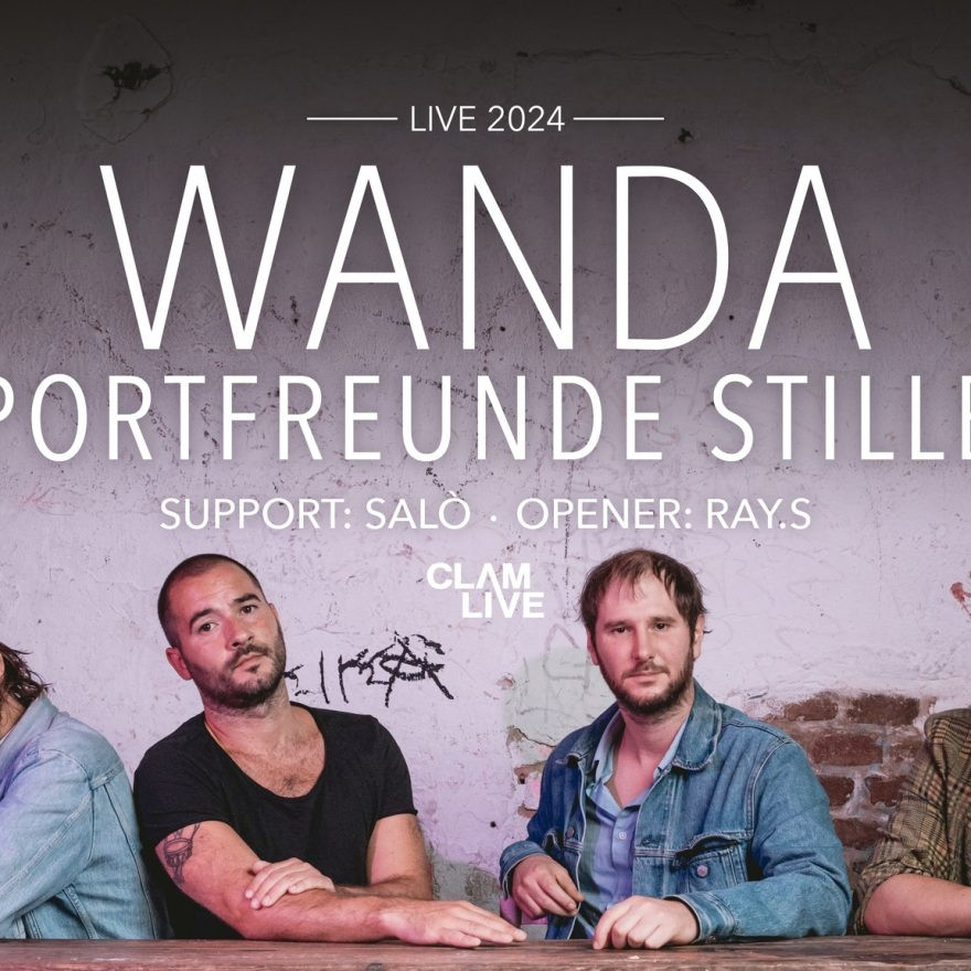 Wanda + Sportfreunde Stiller