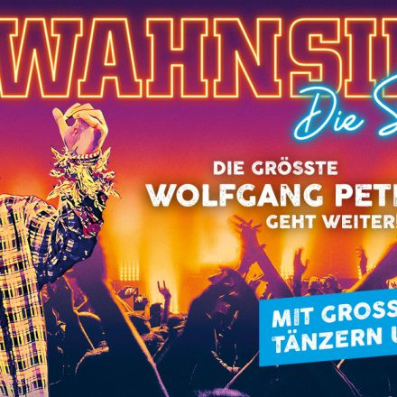 WAHNSINN! Die Show