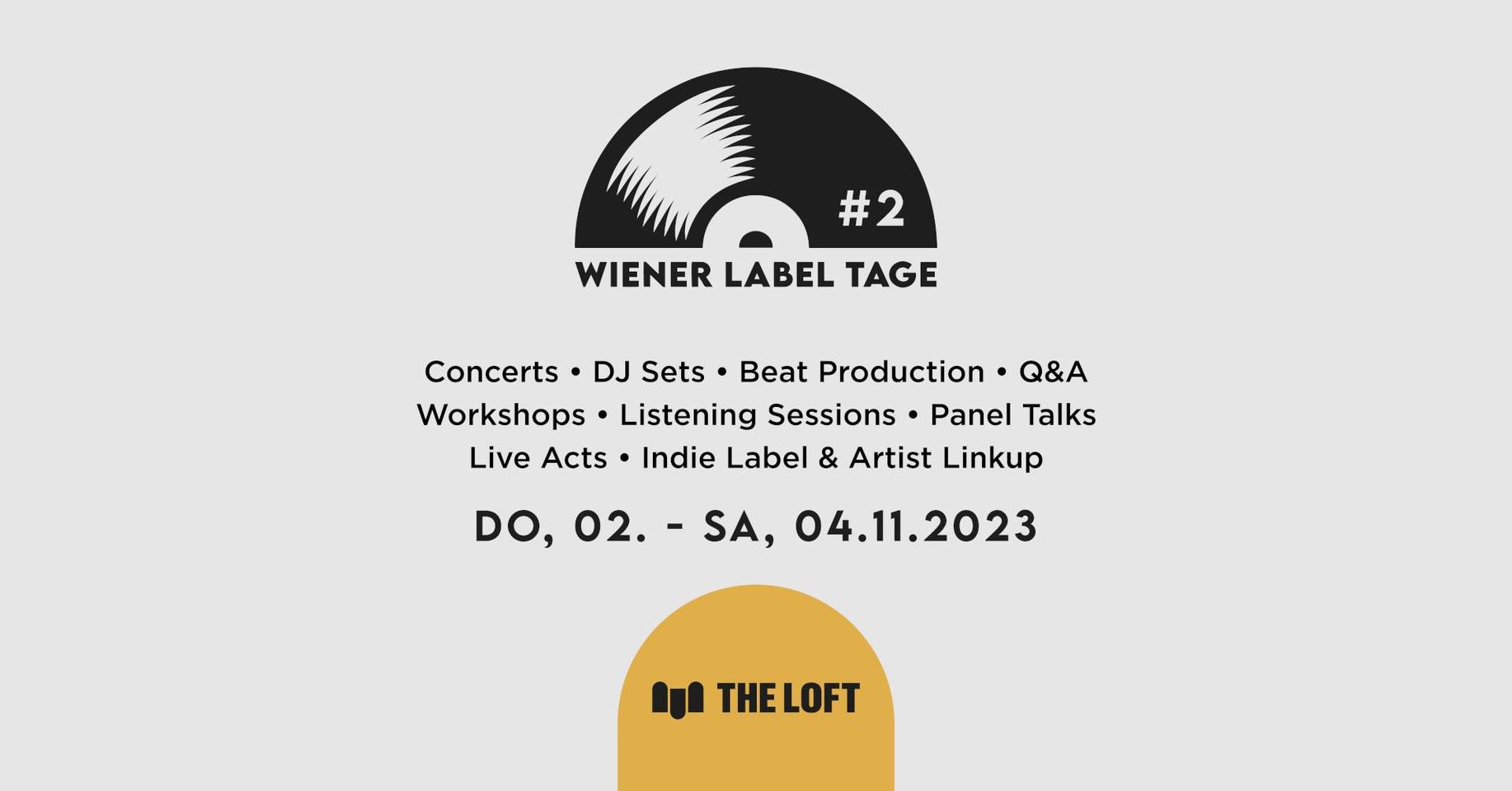 Wiener Label Tage #2 am 2. November 2023 @ The Loft.