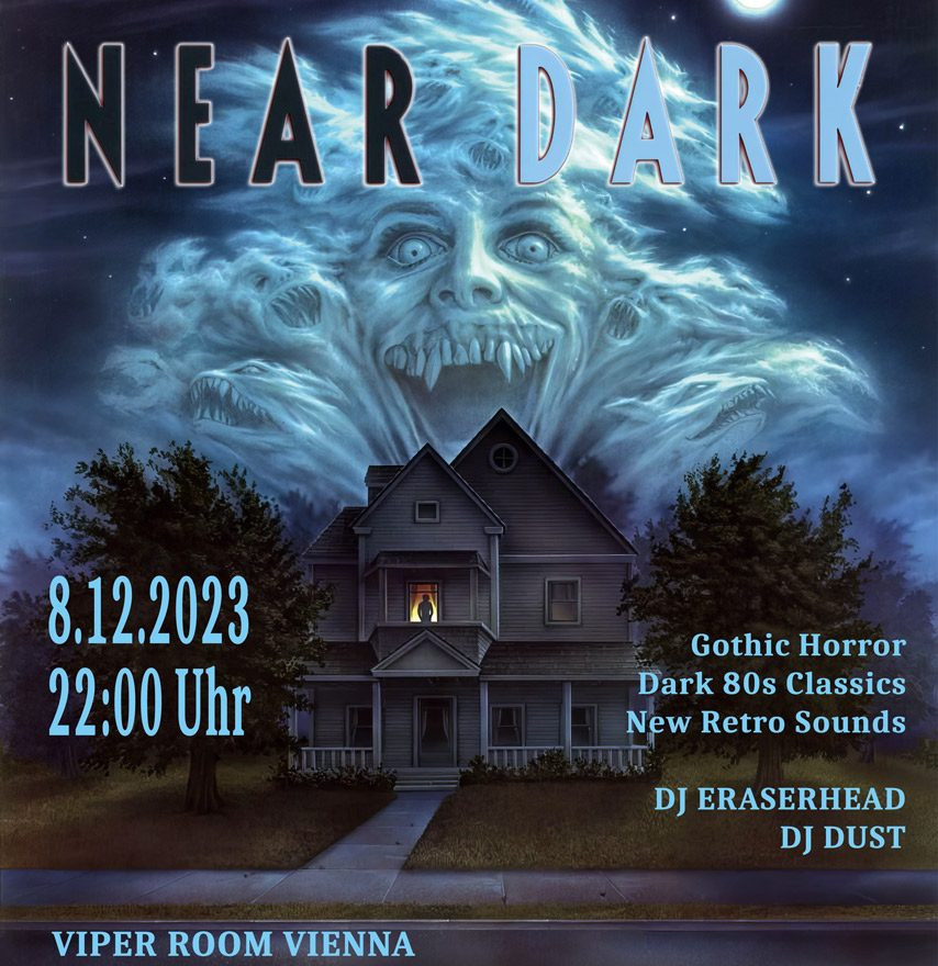 NEAR DARK - Gothic Horror - Dark 80s Classics & New Retro Sounds