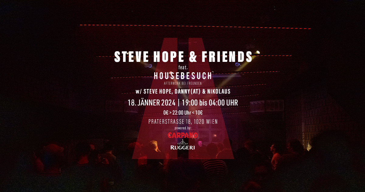 STEVE HOPE & FRIENDS am 18. January 2024 @ Praterstrasse / PRST.