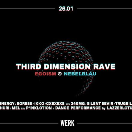 THIRD DIMENSION RAVE