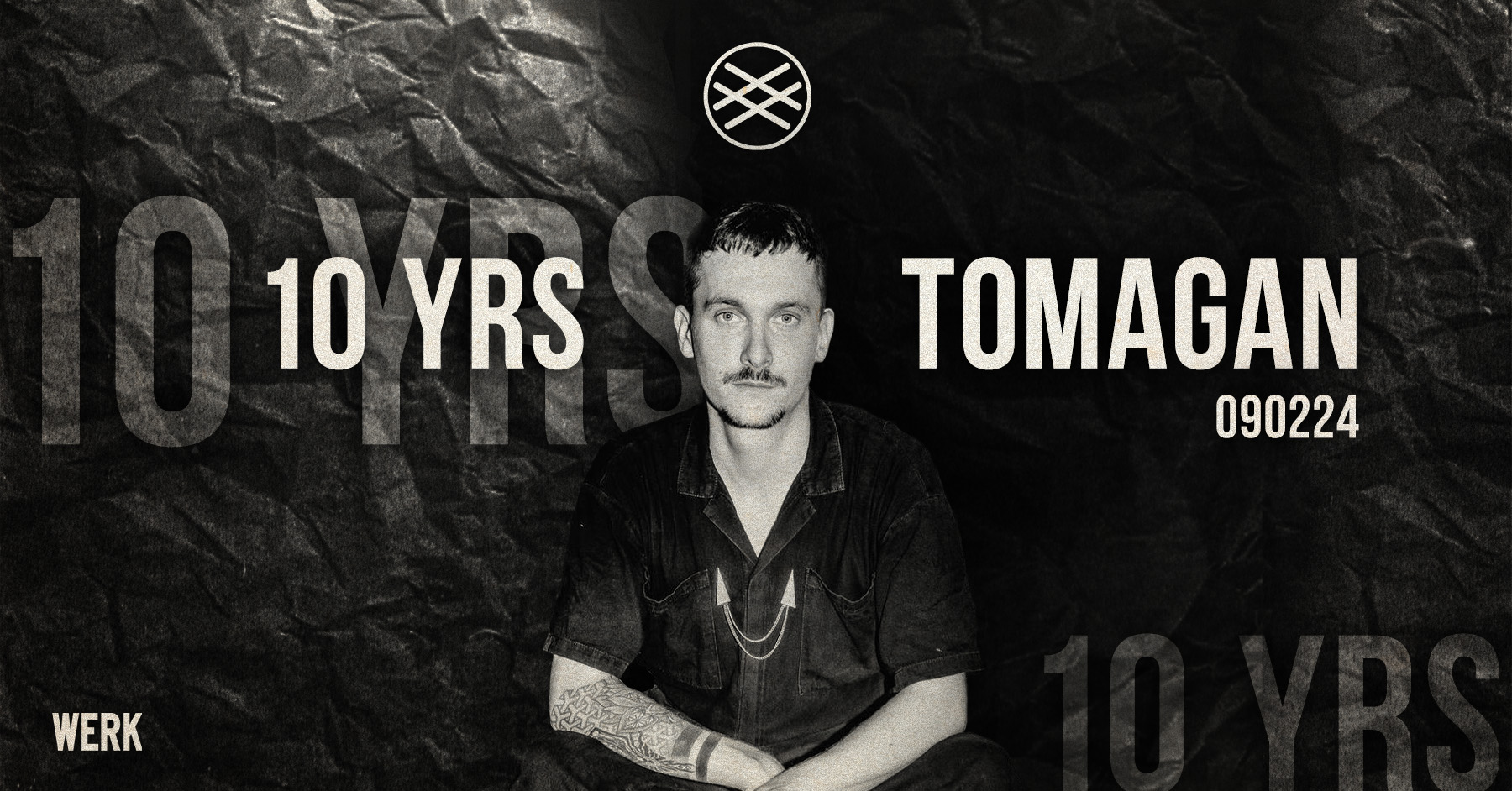 10 YRS TOMAGAN am 9. February 2024 @ Das Werk.