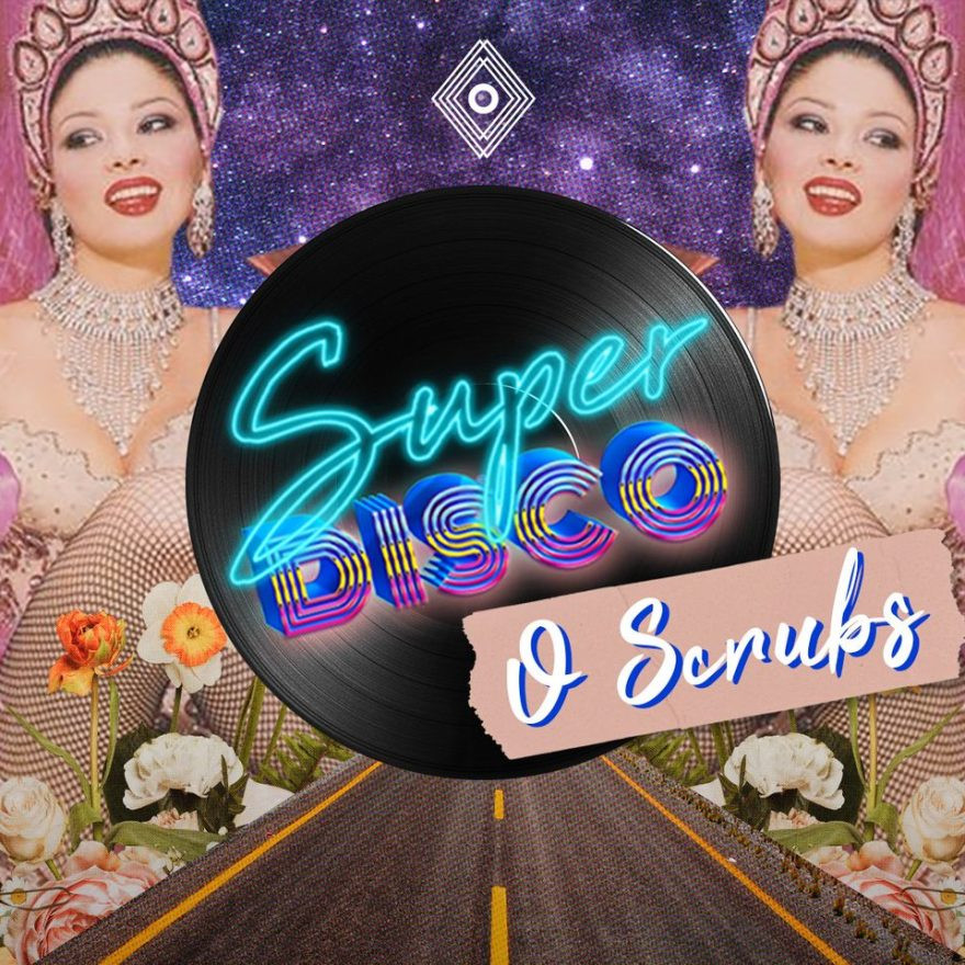 O Scrubs - Super Disco