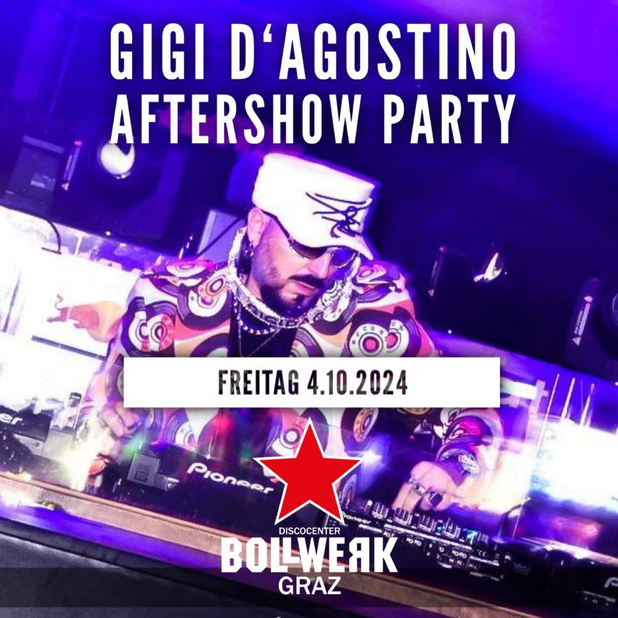 Gigi D'Agostino AFTERSHOW PARTY