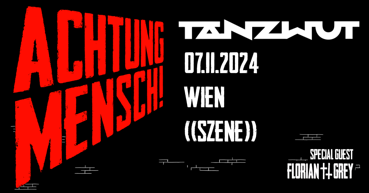 Tanzwut am 7. November 2024 @ Szene Wien.