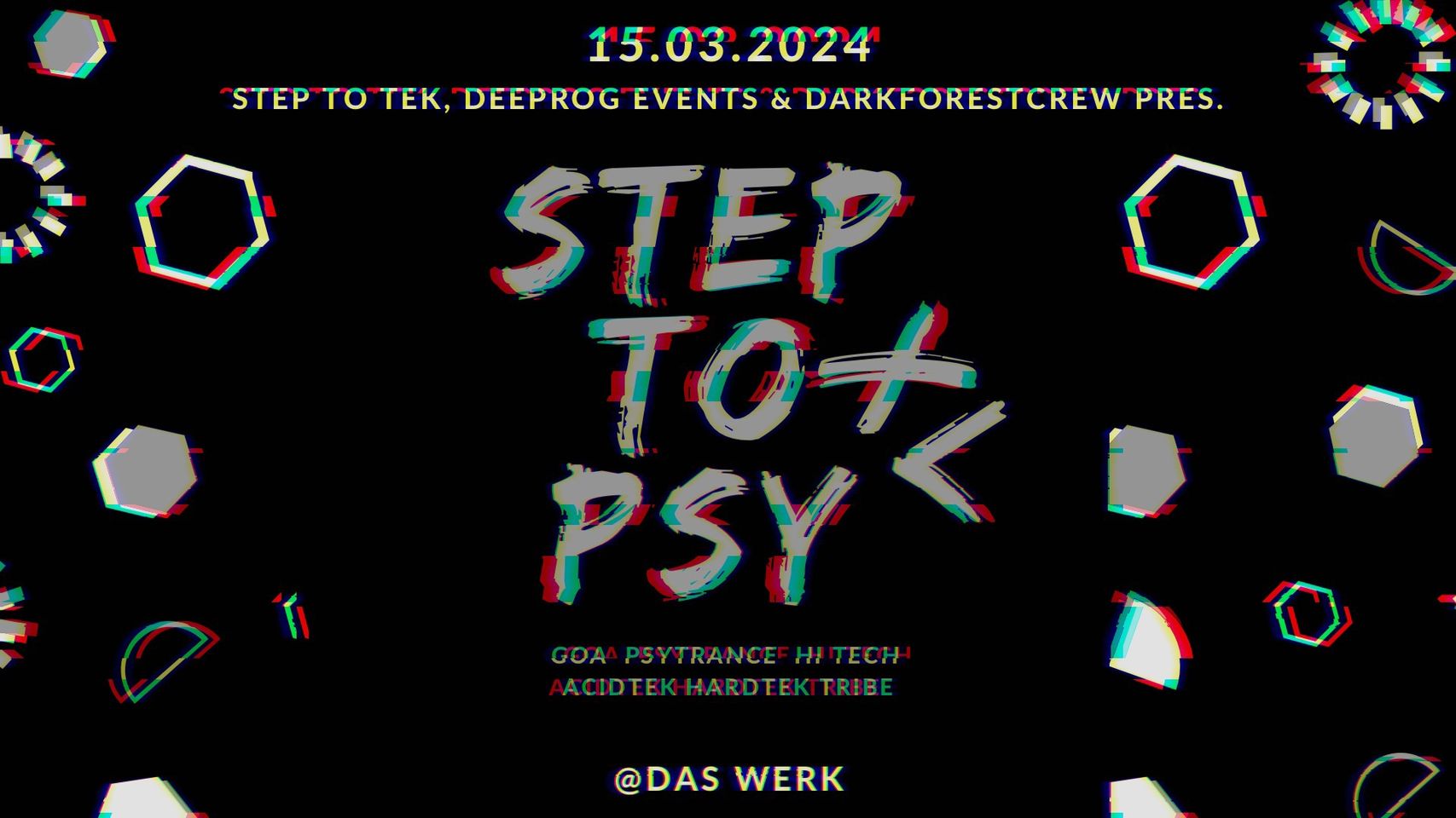 STEP TO PSY XL am 15. March 2024 @ Das Werk.