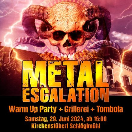 Metal Escalation Warm Up Party