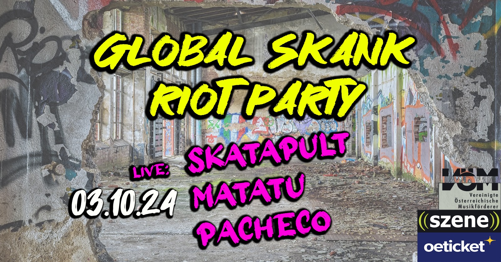 Global Skank Riot Party am 3. October 2024 @ Szene Wien.