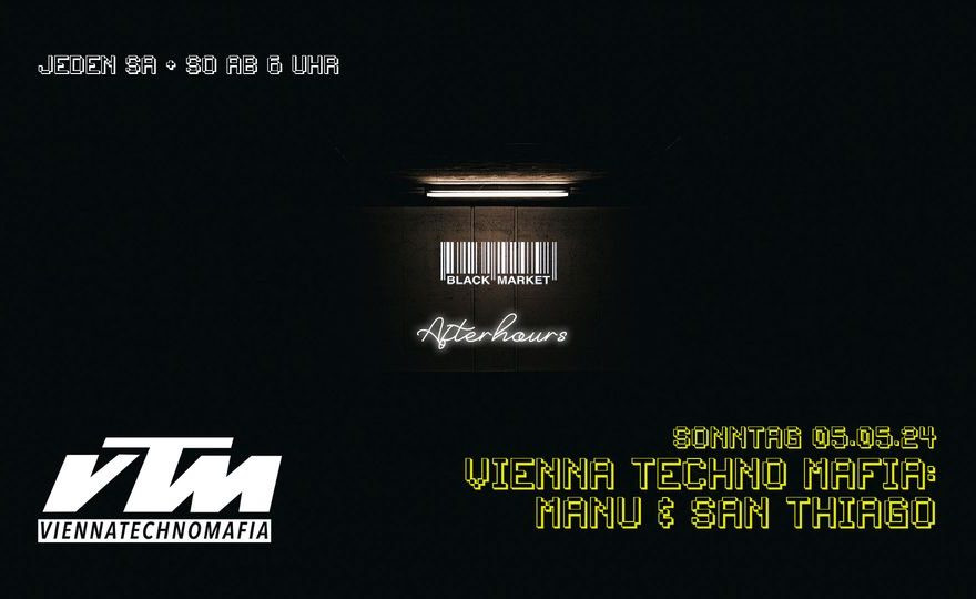 Vienna Techno Mafia Afterhour