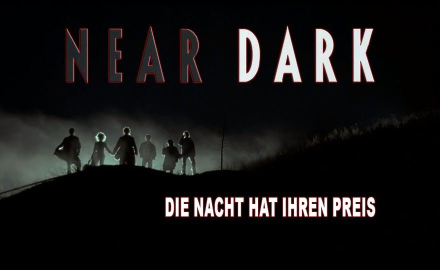 Near Dark-Gothic Horror