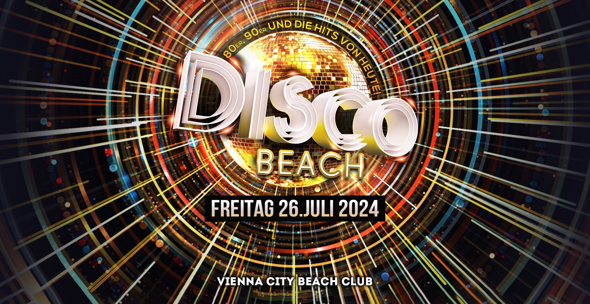 Disco Beach am 26. July 2024 @ Vienna City Beach Club.