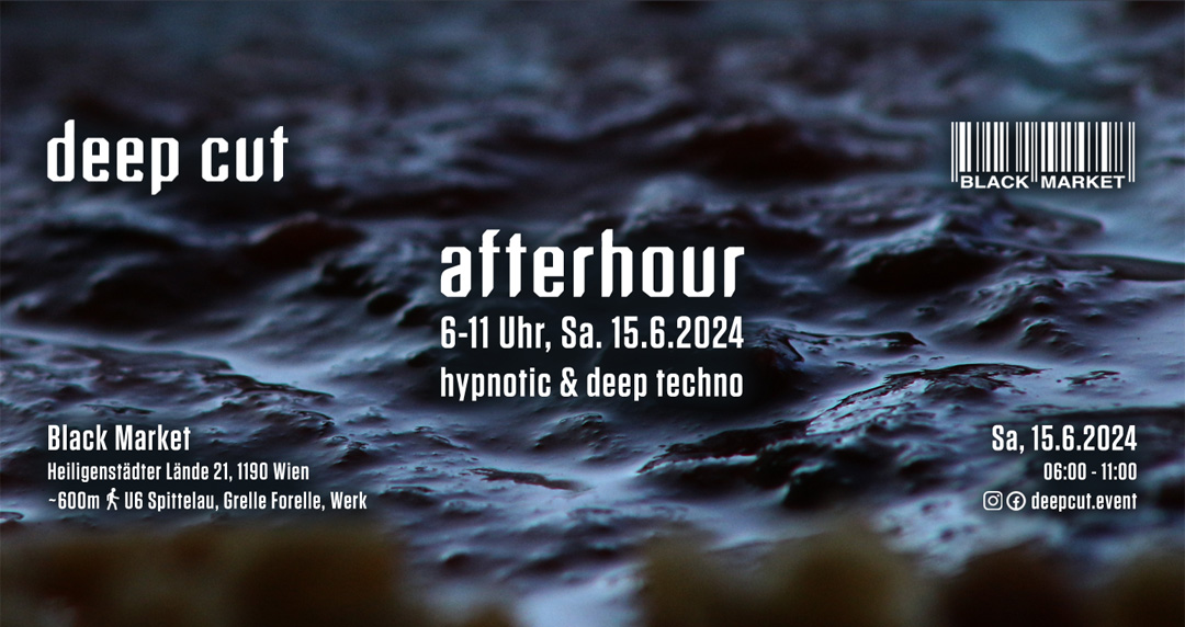 deep cut afterhour - hypnotic & deep techno @ black market am 15. June 2024 @ Black Market.