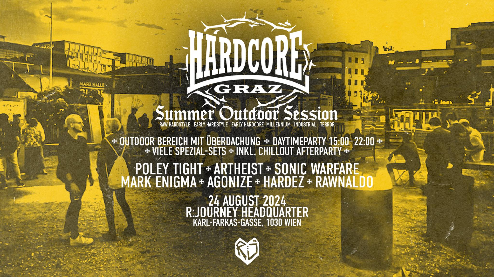 Hardcore Graz: Summer Outdoor Session am 24. August 2024 @ R:Journey Headquarter.