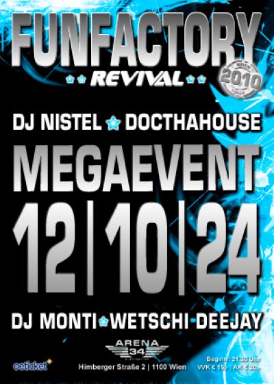 FunFactory Revival | Megaevent am 12. October 2024 @ Arena 34.