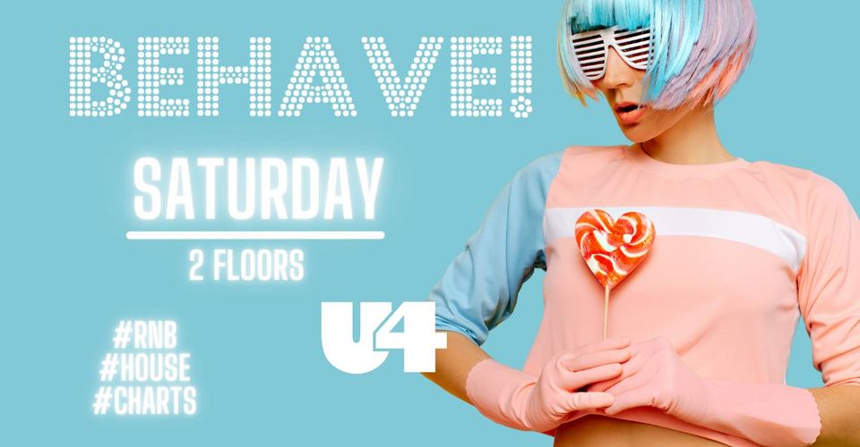 Behave! am 13. July 2024 @ U4.