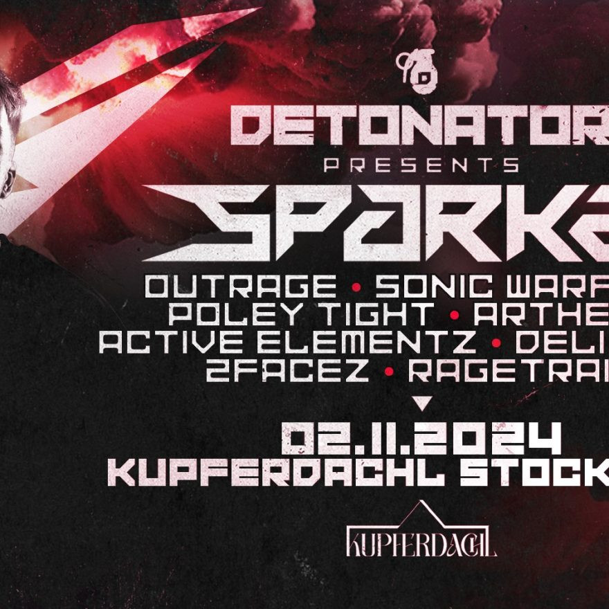 Detonator pres.: SPARKZ