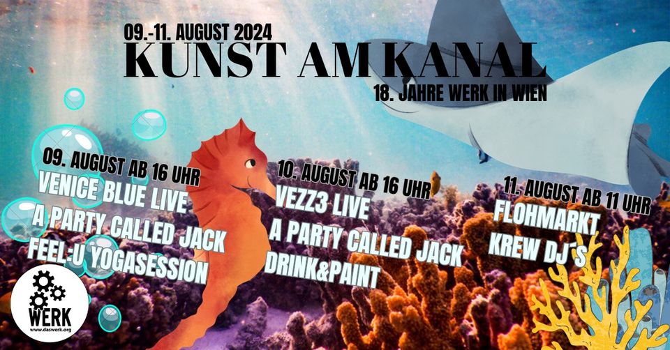 Kunst Am Kanal am 9. August 2024 @ Das Werk.