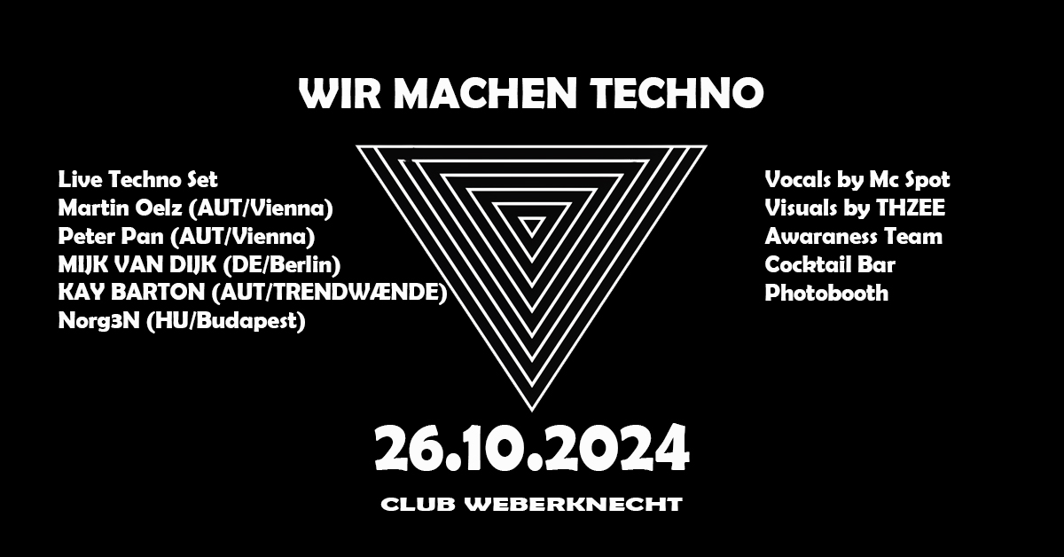 Wir machen Techno am 26. October 2024 @ Weberknecht.