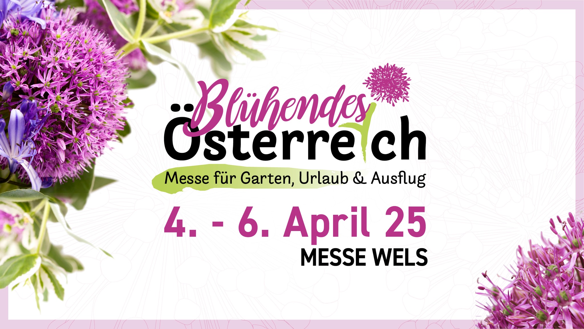 Blühendes Österreich am 4. April 2025 @ Messe Wels.