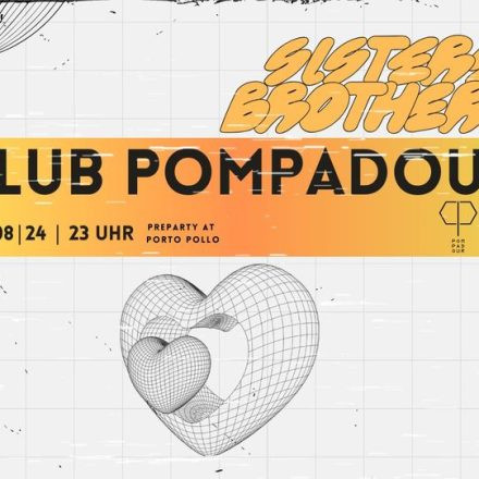 Club Pompadour & Sisters & Brothers