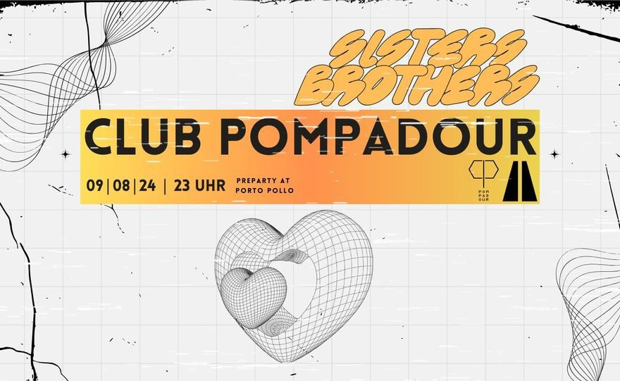 Club Pompadour & Sisters & Brothers