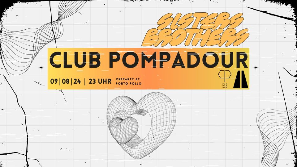 Club Pompadour & Sisters & Brothers am 9. August 2024 @ Praterstrasse / PRST.