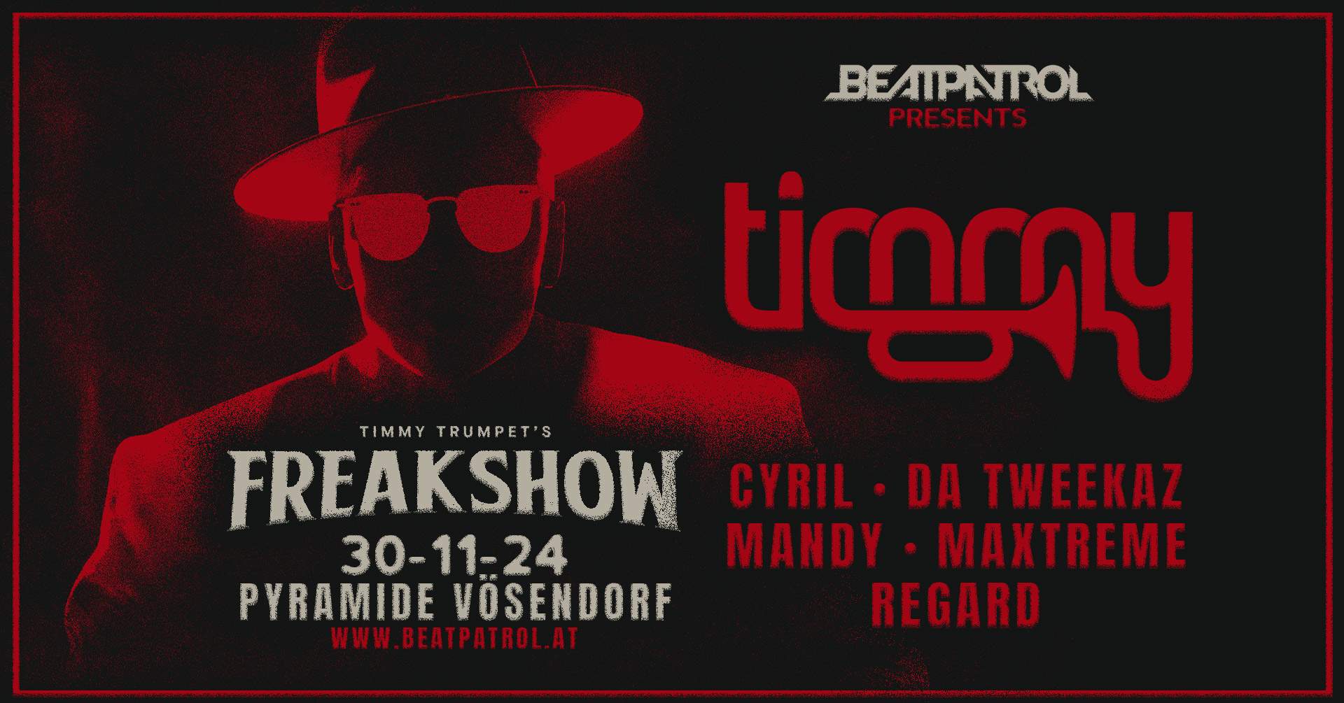 Timmy Trumpet's FREAKSHOW am 30. November 2024 @ Pyramide Vösendorf.