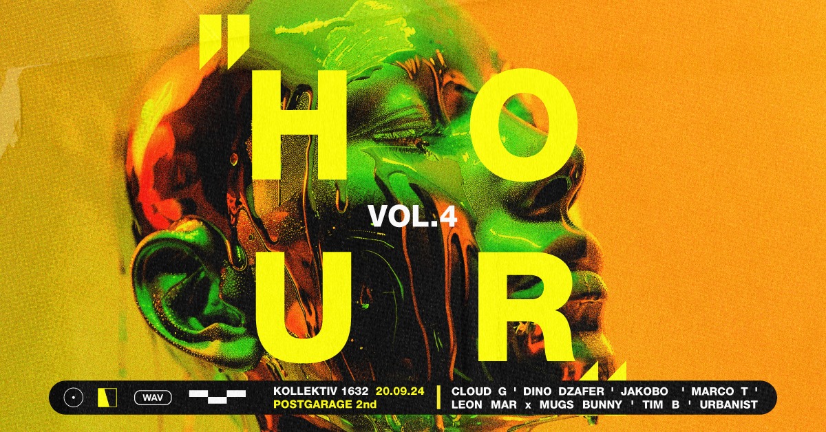 KOLLEKTIV1632 pres. HOUR vol.4 am 20. September 2024 @ Postgarage.