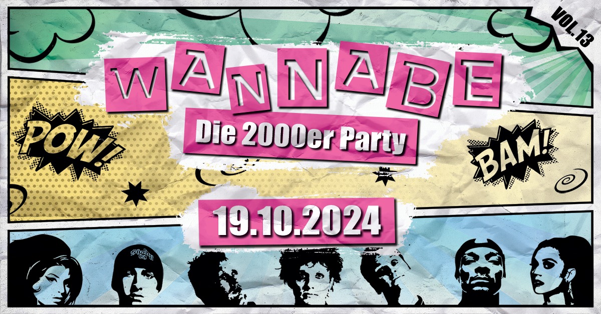 Wannabe | 2000er & 2010er Vol. 13 am 19. October 2024 @ Eventstage Krems.