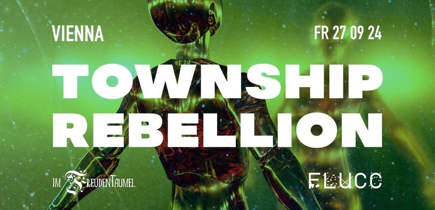 Township Rebellion im Freudentaumel