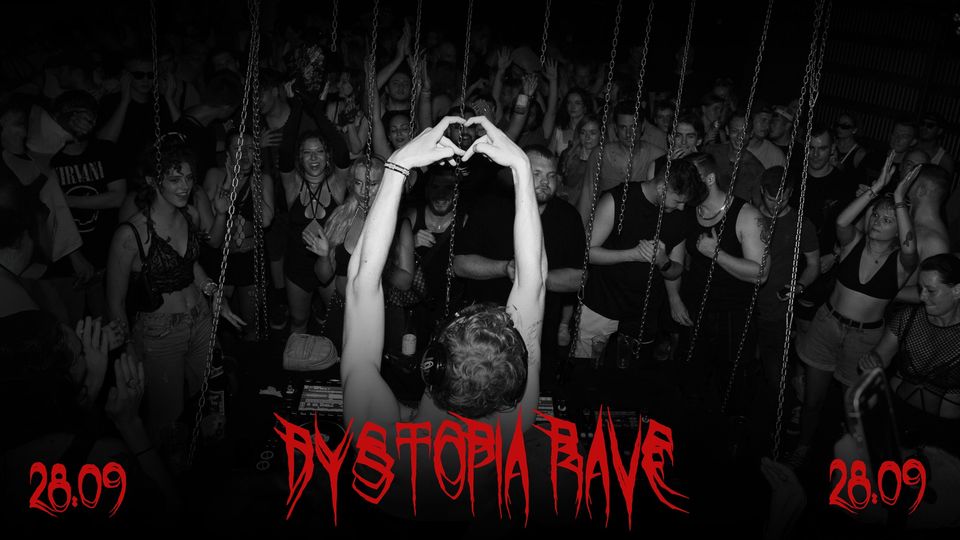 Dystopia Rave am 28. September 2024 @ Das Werk.