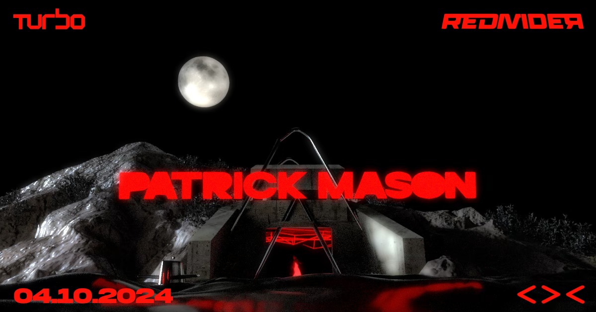 Patrick Mason (Extended Set) | TURBO x Redivider am 4. October 2024 @ Grelle Forelle.