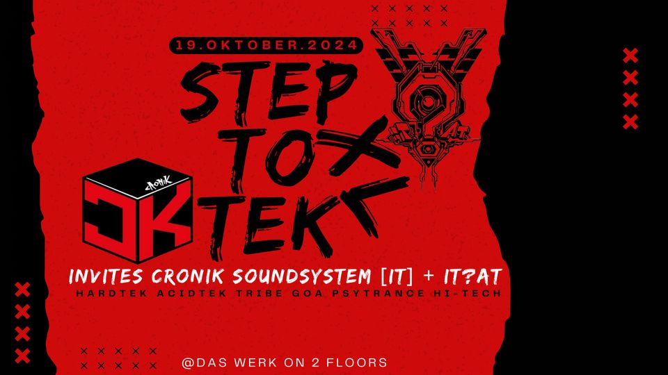 StepToTek XL am 19. October 2024 @ Das Werk.