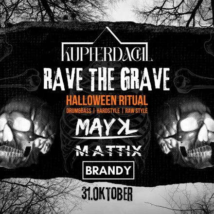 RAVE the GRAVE