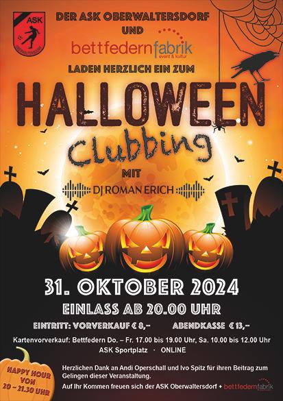 Halloween Clubbing am 31. October 2024 @ Bettfedernfabrik Oberwaltersdorf.