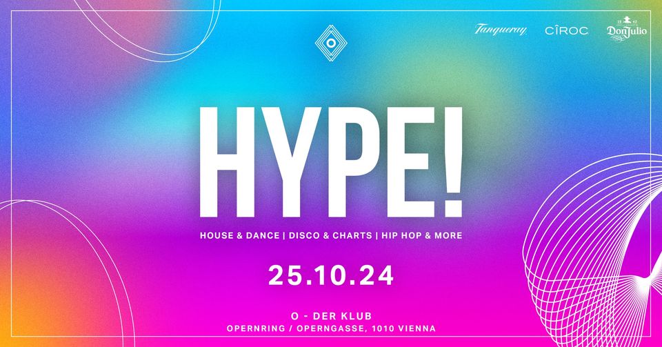 HYPE! am 25. October 2024 @ O - Der Klub.