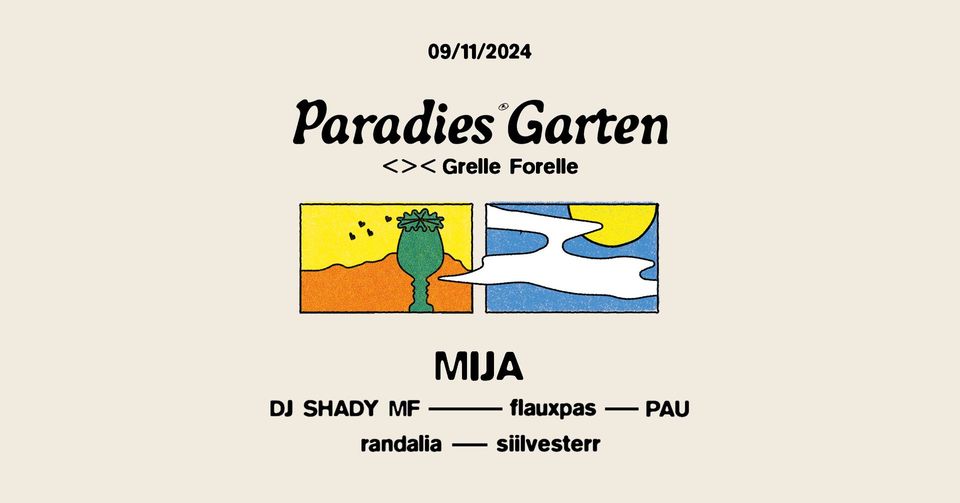 Paradies Garten am 9. November 2024 @ Grelle Forelle.