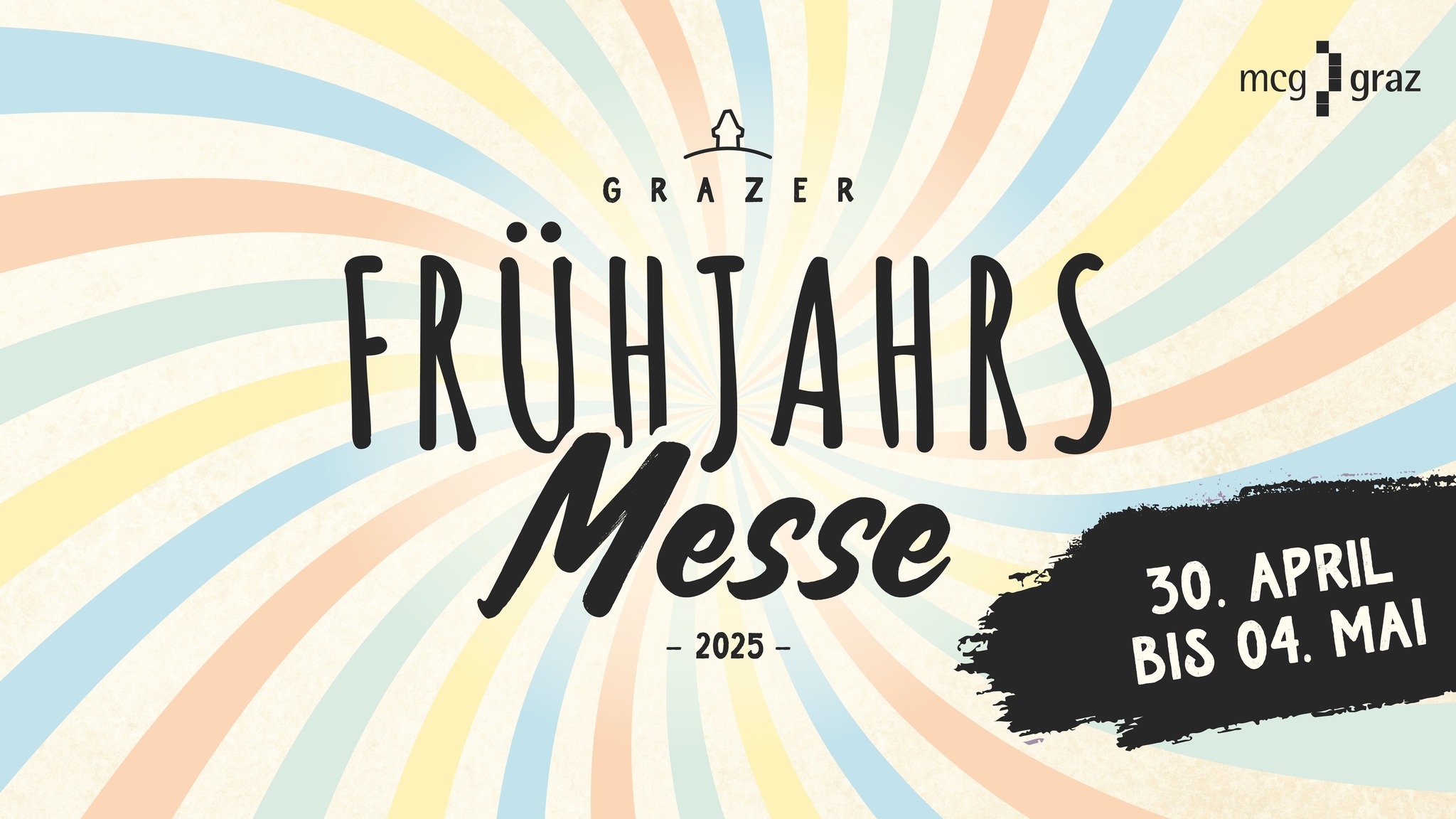 Grazer Frühjahrsmesse am 30. April 2025 @ Messe Graz.