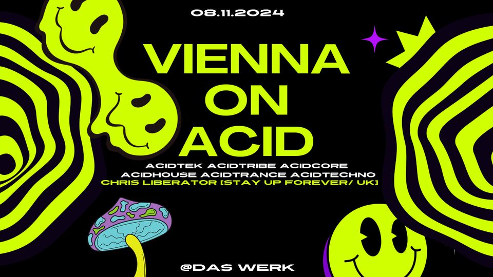 V!enna On Ac!d am 8. November 2024 @ Das Werk.