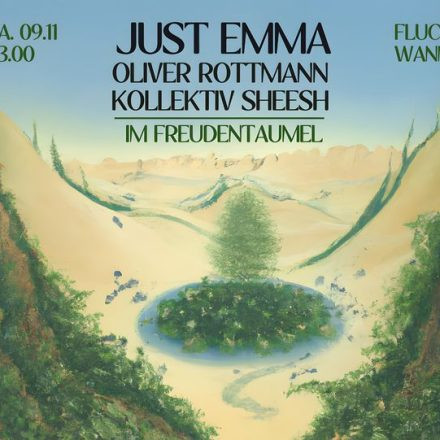 Just Emma im Freudentaumel mit Oliver Rottmann & Kollektiv Sheesh