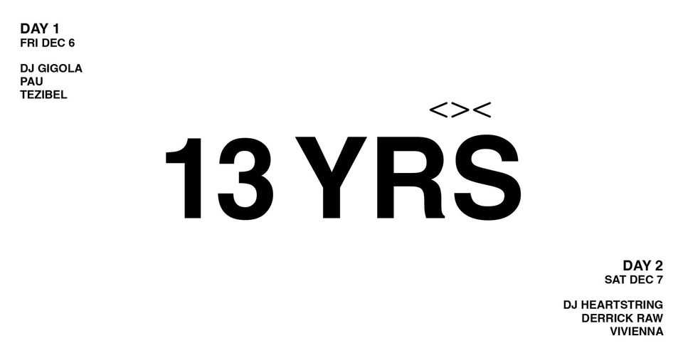 13 YRS < am 6. December 2024 @ Grelle Forelle.