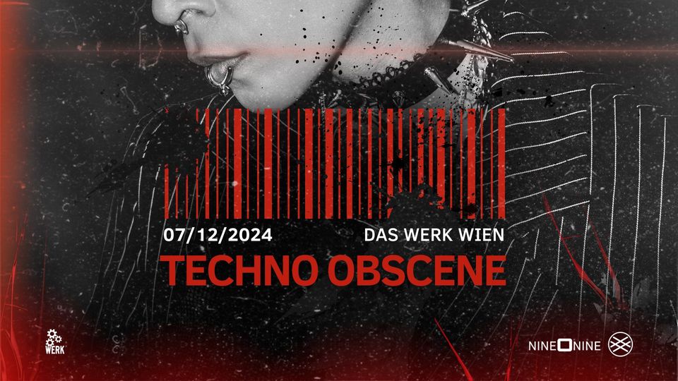 Techno Obscene am 7. December 2024 @ Das Werk.