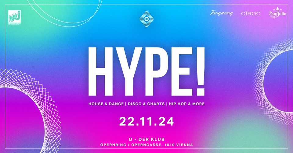 Hype! am 22. November 2024 @ O - Der Klub.