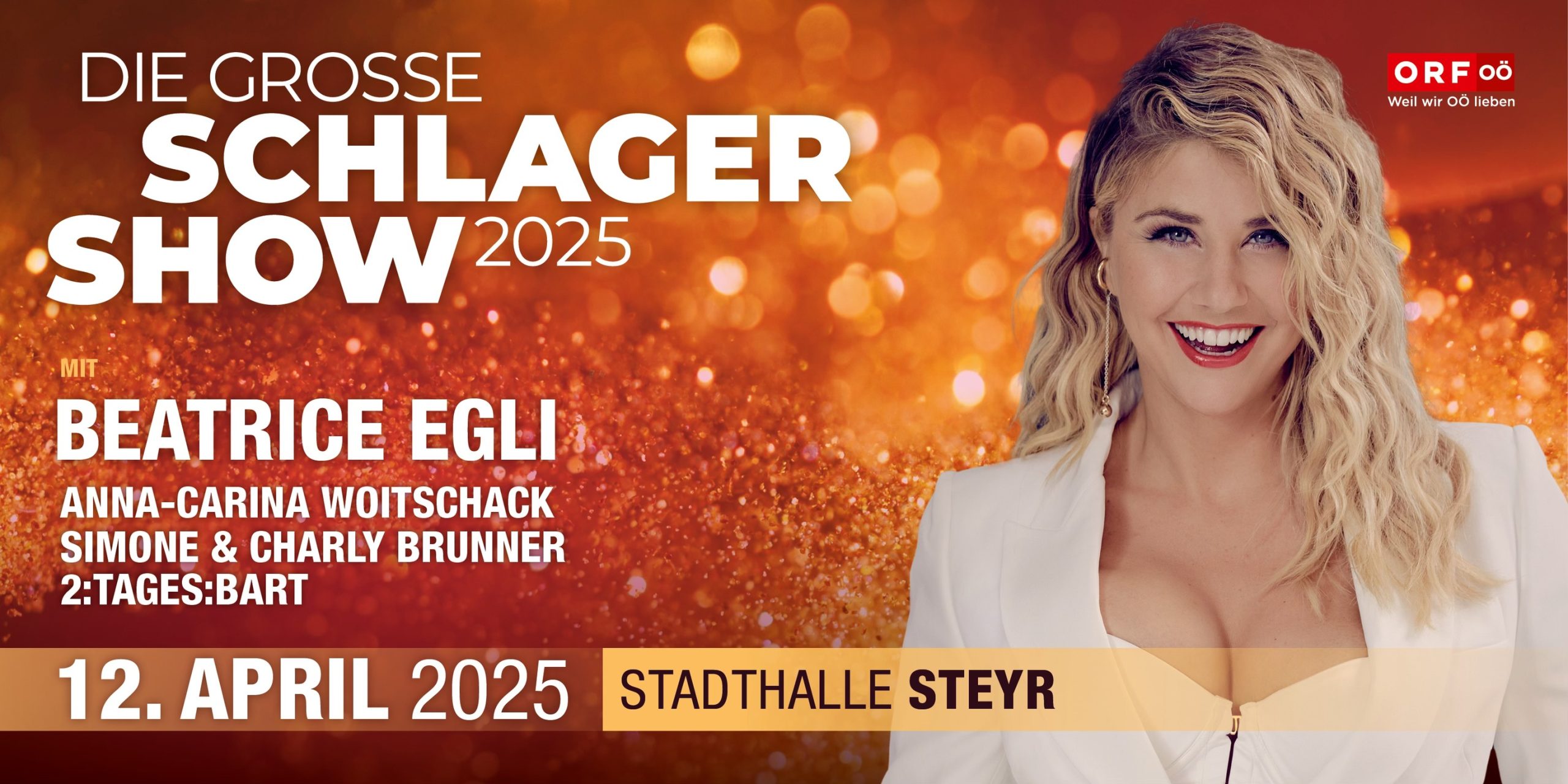 Die große Schlager Show 2025 am 12. April 2025 @ Stadthalle Steyr.