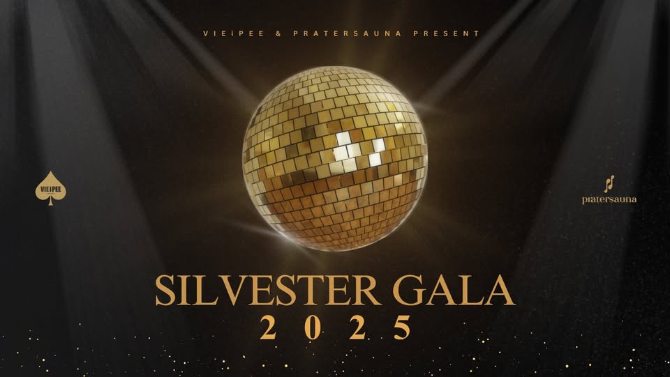 Silvester Gala 2025 am 31. December 2024 @ Pratersauna + VIE i PEE.