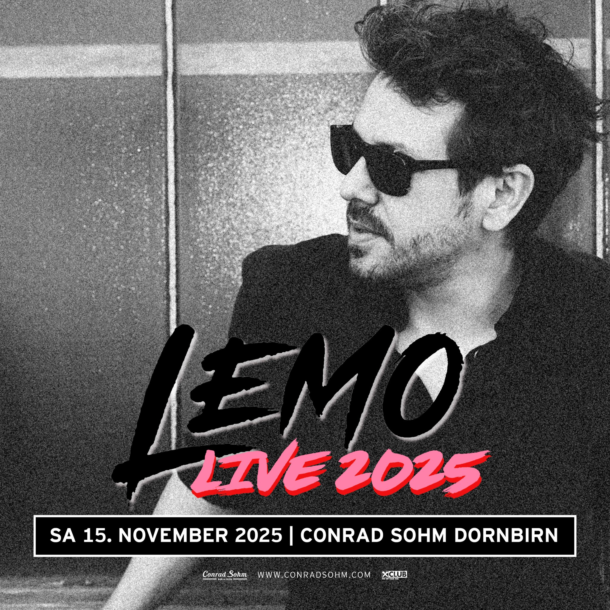 LEMO am 15. November 2025 @ Conrad Sohm.